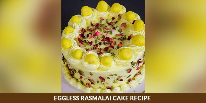 Eggless Rasmalai Cake Recipe